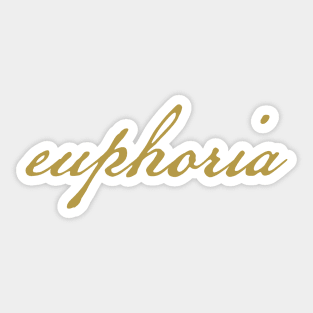 Euphoria Gold Script Typography Sticker